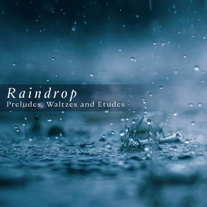 24 Préludes, Op. 28:No. 15 in D-Flat Major "Raindrop"