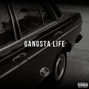 GANGSTA LIFE