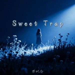 Sweet Trap（伴奏）