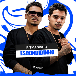 RITMADINHO X ESCONDIDINHO