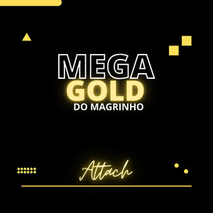Mega Gold do Magrinho