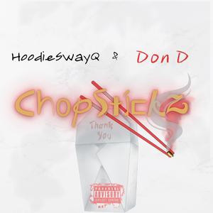 Chopstickz (feat. Don D)