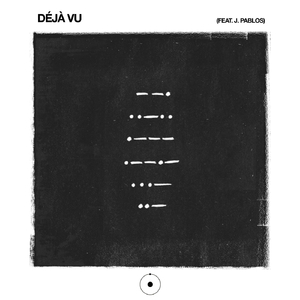 Déjà Vu (feat. J. Pablos)