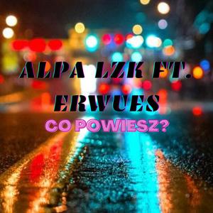 Co powiesz?