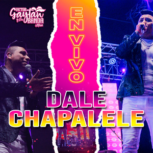 Dale Chapalele (En Vivo)