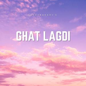 GHAT LAGDI
