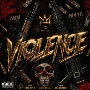 Violence By IMSHIVA