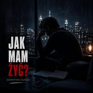 Jak mam żyć?