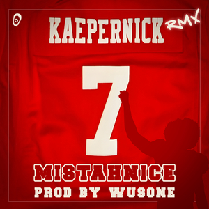 Kaepernick (Remix)