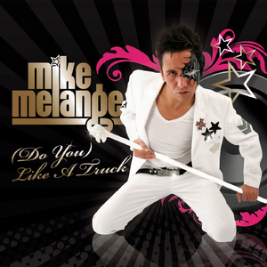 (Do You) Like A Truck (Bodybangers Remix)