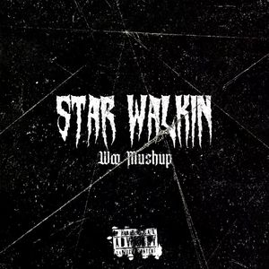 STAR WALKIN'(₩oo Mushup)