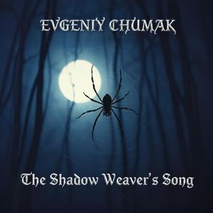 The Shadow Weaver's Song