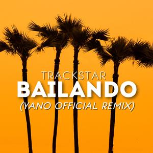 Bailando (Yaano Official Remix)