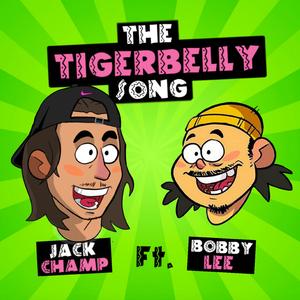 The Tigerbelly Song (feat. Bobby Lee)