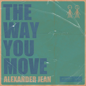 The Way You Move