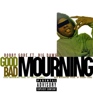 Good:Bad Mourning