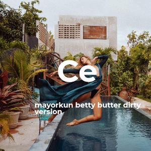 Mayorkun Betty Butter Dirty Version