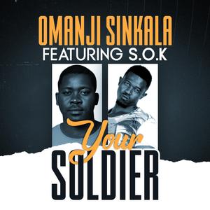 your soldier (feat. S.O.K)