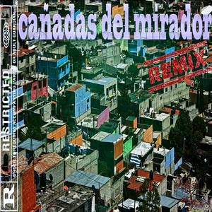 Cañadas del mirador (Def-Man Remix)