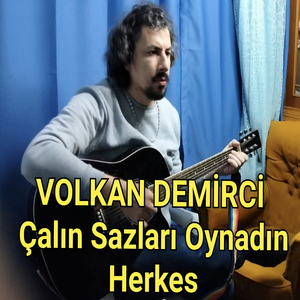 Çalın Sazları oynasın Herkes
