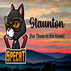 Staunton (For Those in the Know)