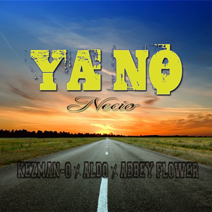 Ya No Necio (feat. Aldo, Abbey Flower.)