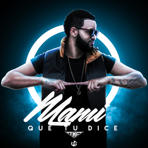 Mami Que Tu Dice