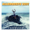 Anderland - Allerbeste Zeit