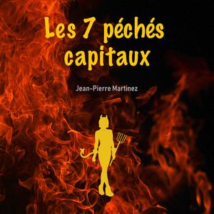 Les 7 péchés capitaux