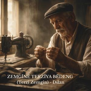 Zemgine Terziya (Terzi Zemgin) [Dilan] (feat. Dilan)
