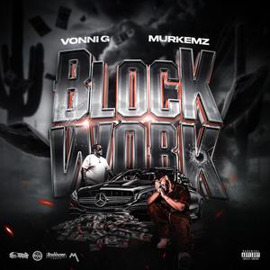Block Work (feat. Murkemz)