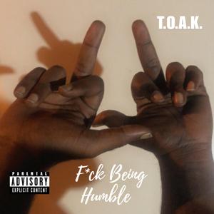 F*ck Being Humble