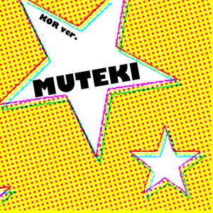 MUTEKI(Unbeatable Duo) (KOR Version)