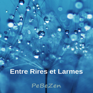 Entre Rires et Larmes
