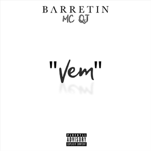 Vem (feat. MC QJ)