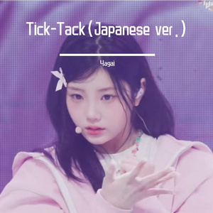 Tick-Tack(Japanese ver.)