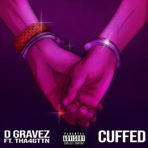 Cuffed (feat. THA4GTTN)