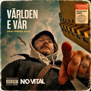 Världen e vår (feat. Fröken Julia)