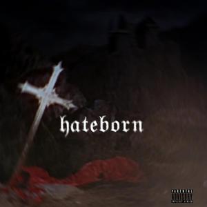 Hateborn
