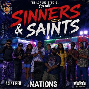 Sinners & Saints Cypher (feat. Prince Ezee, La' Von J, Kailakiana, Rico Zone, Petey P, DownStrz, Kiy Laeson & The Black Diamond Empire)