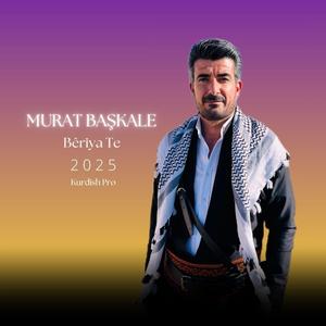 Murat Başkale • Bêriya Te
