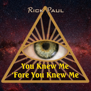 You Knew Me 'fore You Knew Me