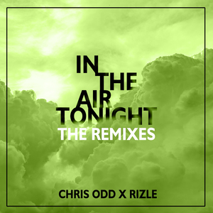 In The Air Tonight (The Klubbfreak Delicious Remix)
