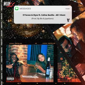 All I Want (feat. Celine Bazilio)