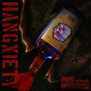 Hangxiety (feat. d.e.a.f.)