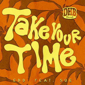 Take Your Time (Feat. SUE)