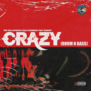 Crazy (Drum 'N' Bass)