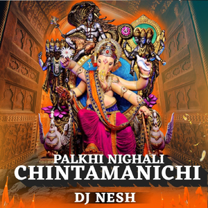 Palkhi Nighali Chintamanichi
