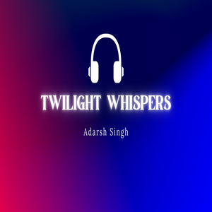 Twilight Whispers