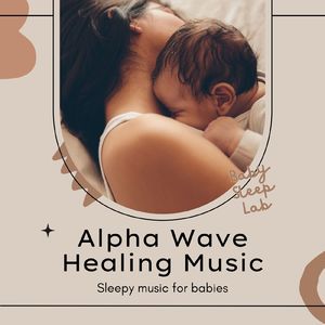 寝かしつけアンビエント～α波ヒーリングミュージック～
